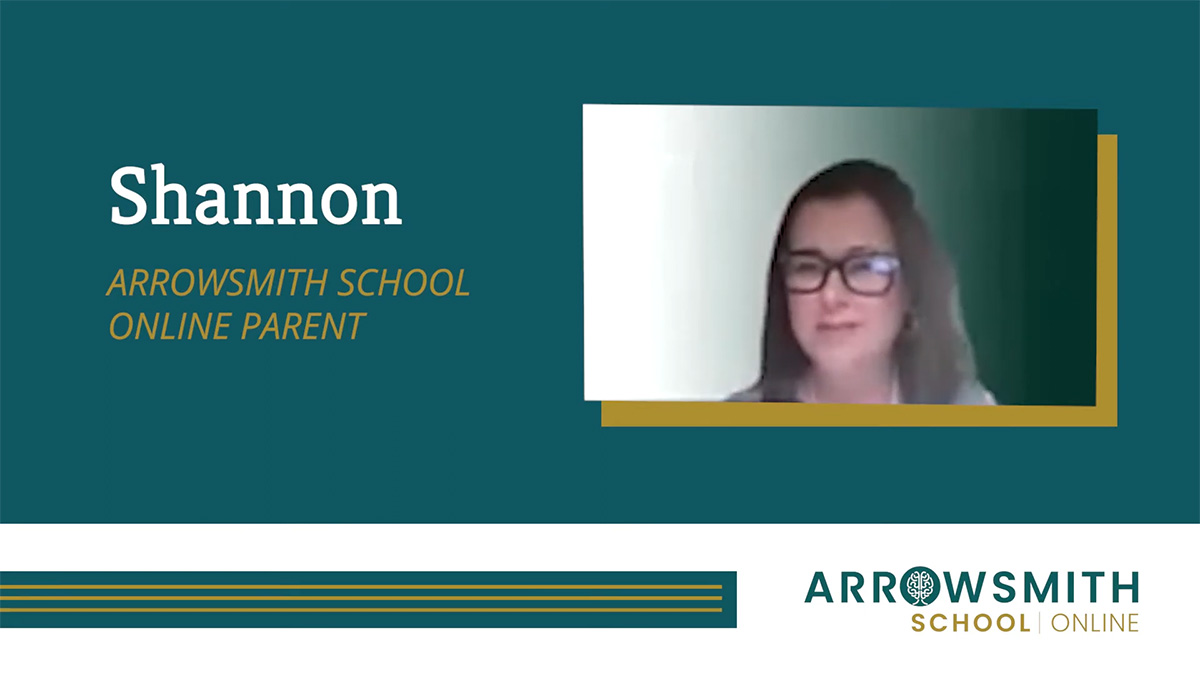 Arrowsmith School Online Parent Shannon